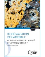 Biod�gradation des mat�riaux  - Quels risques pour la sant� et l'environnement ?