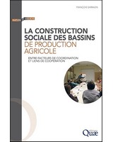 La construction sociale des bassins de production agricole 