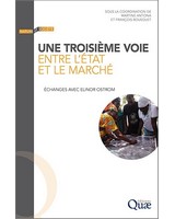  Une troisi�me voie entre l��tat et le march�  - �changes avec Elinor Ostrom