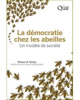 La d�mocratie chez les abeilles - Un mod�le de soci�t�