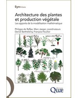 Architecture des plantes et production v�g�tale - Les apports de la mod�lisation math�matique