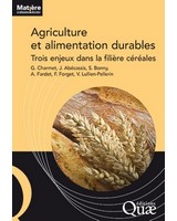  Agriculture et alimentation durables  - Trois enjeux dans la fili�re c�r�ales