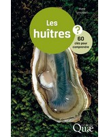 Les hu�tres - 60 cl�s pour comprendre