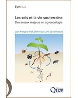 Les sols et la vie souterraine - Des enjeux majeures en agro�cologie
