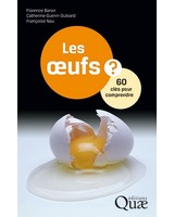 Les oeufs - 60 cl�s pour comprendre