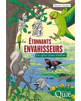 �tonnants envahisseurs - Ces esp�ces venues d'ailleurs