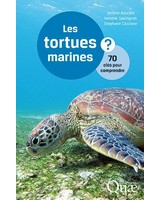 Les tortues marines - 70 cl�s pour comprendre