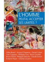 L'homme peut-il accepter ses limites ? 