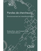 Paroles de chercheurs - Environnement et interdiciplinarit�