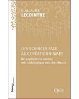  Les sciences face aux cr�ationnismes  - R�-expliciter le contrat m�thodologique des chercheurs