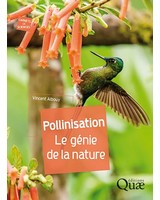 Pollinisation - Le g�nie de la nature