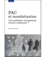 PAC et mondialisation - Une politique europ�enne encore commune ?