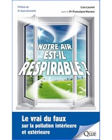  Notre air est-il respirable ?  - Le vrai du faux sur la pollution int�rieure et ext�rieure
