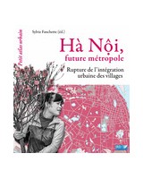 H� N?i, future m�tropole - Rupture de l'int�gration urbaine des villages