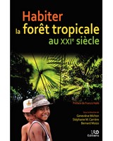 Habiter la for�t tropicale au XXIe si�cle
