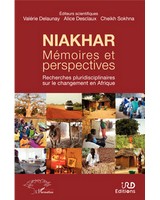 Niakhar, m�moires et perspectives - Recherches pluridisciplinaires sur le changement en Afrique