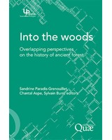 Into the woods - Overlapping perspectives on the history of ancien forest