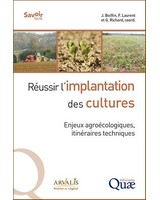  R�ussir l�implantation des cultures  Enjeux agro�cologiques, itin�raires techniques