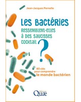  Les bact�ries ressemblent-elles � des saucisses cocktails ? - 80 cl�s pour comprendre le monde bact�rien