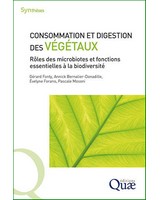 Consommation et digestion des v�g�taux - R�les des microbiotes et fonctions essentielles � la biodiversit�