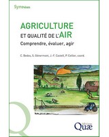 Agriculture et qualit� de l'air - Comprendre, �valuer, agir