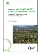 Sociologie des changements de pratiques en agriculture - L�apport de l��tude des r�seaux de dialogues entre pairs