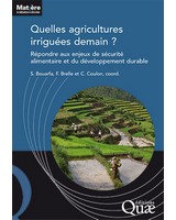  Quelles agricultures irrigu�es demain ? - R�pondre aux enjeux de s�curit� alimentaire et du d�veloppement durable