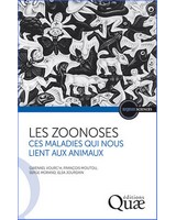 Les zoonoses  Ces maladies qui nous lient aux animaux 