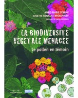 La biodiversit� v�g�tale menac�e - Le pollen en t�moin