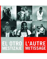 L'autre m�tissage - El otro mestizaje