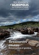 Dossier th�matique Agropolis numero 14 Ressources en eau, pr�servation et gestion