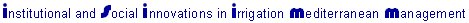 Institutional and Social Innovations in Irrigation Mediterranean Management